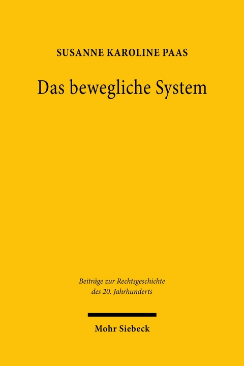 Das bewegliche System -  Susanne Karoline Paas