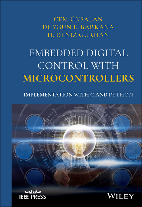 Embedded Digital Control with Microcontrollers -  Duygun E. Barkana,  H. Deniz Gurhan,  Cem Unsalan