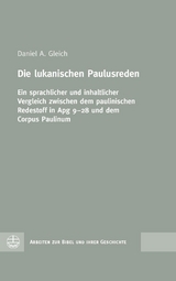 Die lukanischen Paulusreden - Daniel A. Gleich