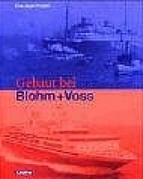 Gebaut bei Blohm+Voss - Hans J Witthöft