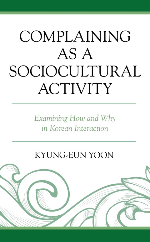 Complaining as a Sociocultural Activity -  Kyung-Eun Yoon