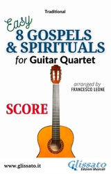 8 Gospels & Spirituals for Guitar quartet (score) - American Traditional