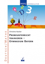 Probeunterricht trainieren - Gymnasium Bayern - Christine Kestler