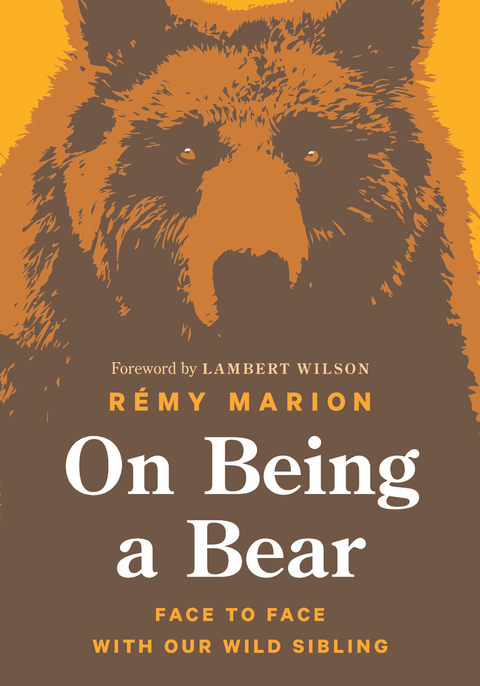 On Being a Bear -  Remy Marion