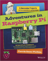 Adventures In Raspberry Pi -  Carrie Anne Philbin