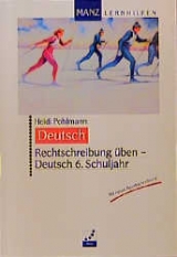 Rechtschreibung üben - Deutsch - Heidi Pohlmann