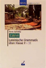 Lateinische Grammatik üben - Horst Schmitz