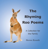 The Rhyming Roo Poems - Steven Kunoth