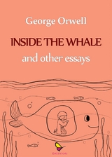 Inside the whale and other essays - George Orwell
