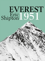 Everest 1951 - Eric Shipton