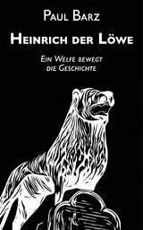 Heinrich der Löwe - Paul Barz