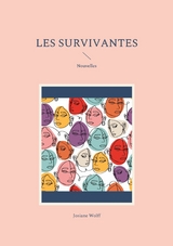 Les Survivantes - Josiane Wolff