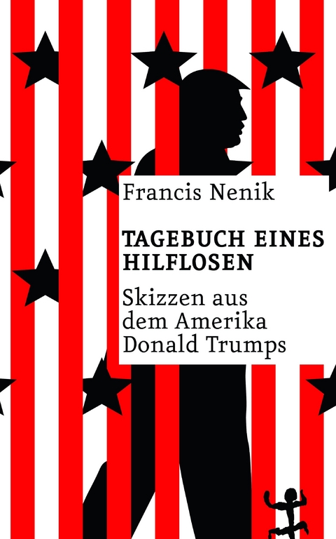 Tagebuch eines Hilflosen -  Francis Nenik