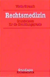 Rechtsmedizin - Hansjürg Strauch, Ingo Wirth