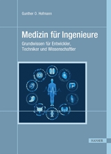 Medizin für Ingenieure - Gunther O. Hofmann