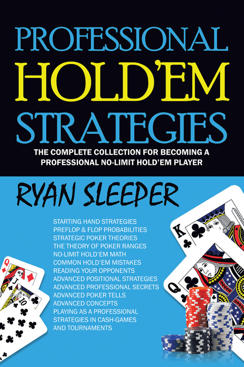 Professional Hold'Em Strategies -  Ryan Sleeper