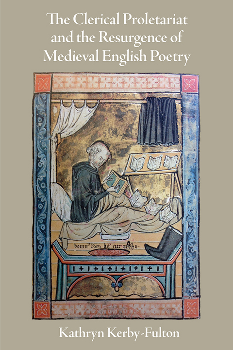 Clerical Proletariat and the Resurgence of Medieval English Poetry -  Kathryn Kerby-Fulton