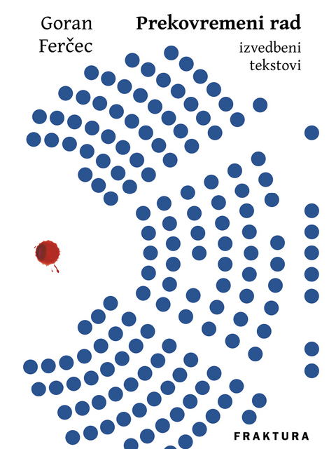 Prekovremeni rad - izvedbeni tekstovi -  Goran Fercec