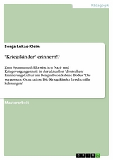 "Kriegskinder" erinnern!? - Sonja Lukas-Klein