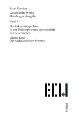 Das Erkenntnisproblem in der Philosophie und Wissenschaft der neueren Zeit. Dritter Band - Ernst Cassirer