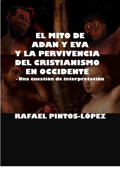 EBook: El Mito De Adán Y Eva Y La Pervivencia Del… Von Rafael Pintos ...