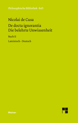 De docta ignorantia. Die belehrte Unwissenheit - Nikolaus von Kues; Senger, Hans Gerhard