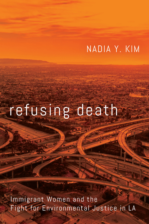 Refusing Death - Nadia Y. Kim