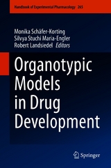 Organotypic Models in Drug Development - 