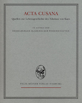 Acta Cusana. Quellen zur Lebensgeschichte des Nikolaus von Kues. Band I, Lieferung 1 - 