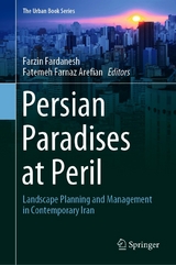 Persian Paradises at Peril - 