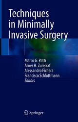 Techniques in Minimally Invasive Surgery - 