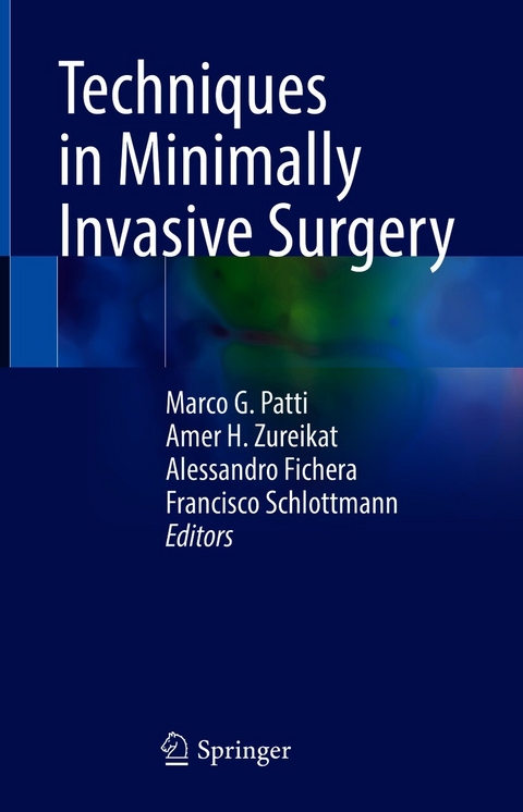 Techniques in Minimally Invasive Surgery - 
