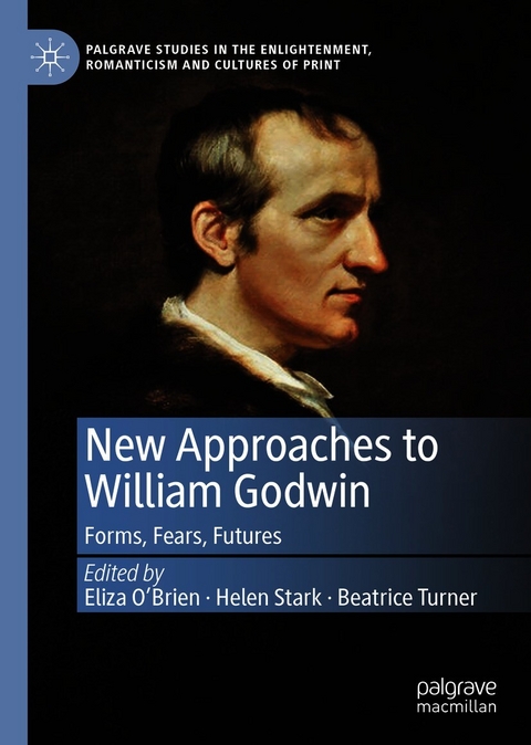 New Approaches to William Godwin - 