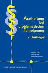 Arzthaftung bei problematischer Fahreignung - Peitz, Jürgen; Hoffmann-Born, Hannelore