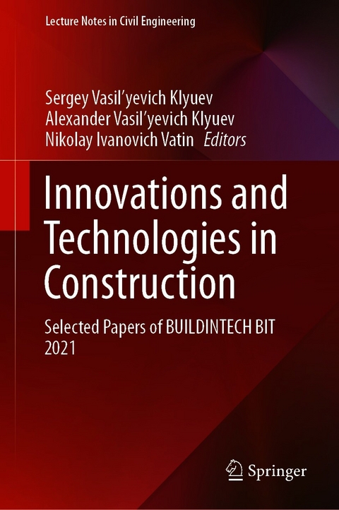 Innovations and Technologies in Construction - 