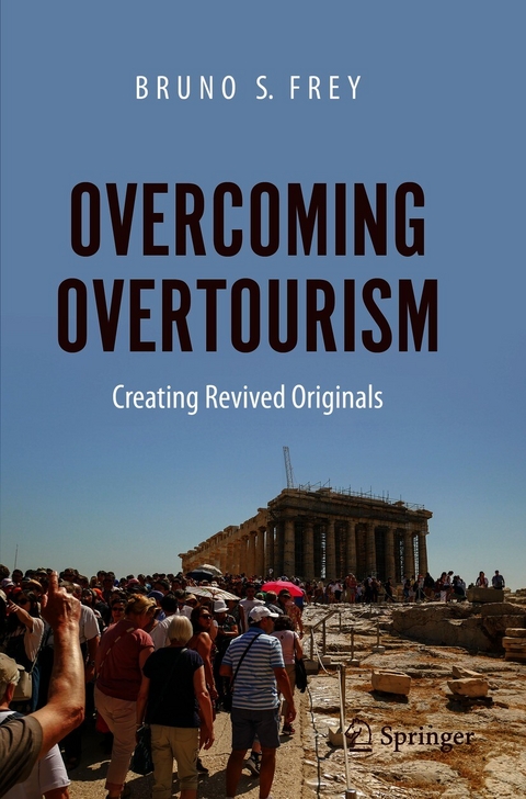 Overcoming Overtourism - Bruno S. Frey