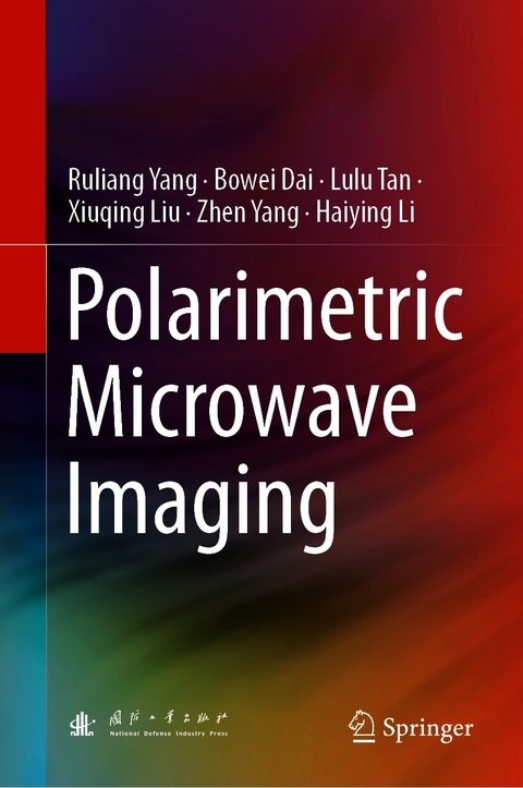 Polarimetric Microwave Imaging -  Bowei Dai,  Haiying Li,  Xiuqing Liu,  Lulu Tan,  Ruliang Yang,  Zhen Yang