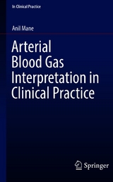 Arterial Blood Gas Interpretation in Clinical Practice -  Anil Mane