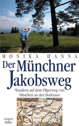 Der Münchner Jakobsweg - Monika Hanna