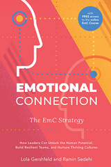 Emotional Connection: The EmC Strategy -  Lola Gershfeld,  Ramin Sedehi