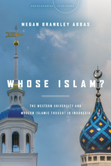 Whose Islam? -  Megan Brankley Abbas