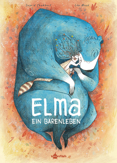 Elma – Ein Bärenleben - Ingrid Chabbert