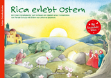 Rica erlebt Ostern - Renate Schupp