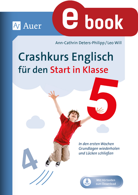 Crashkurs Englisch für den Start in Klasse 5 - Ann-Cathrin Deters-Philipp, Leo Will