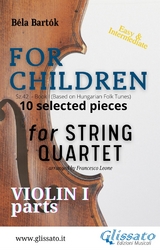 Violin 1 part of "For Children" by Bartók for String Quartet - Béla Bartók