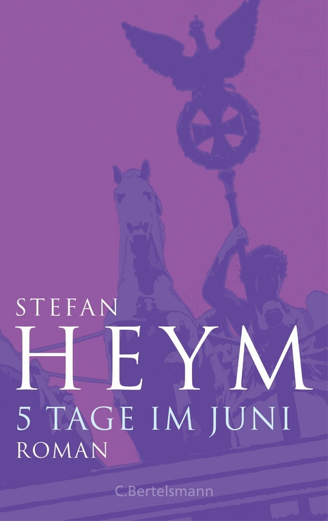 5 Tage im Juni - Stefan Heym