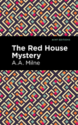 Red House Mystery -  A. A. Milne