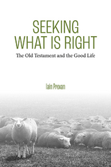 Seeking What Is Right -  Iain Provan