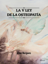 La V ley de la osteopatia - Alan Bergues