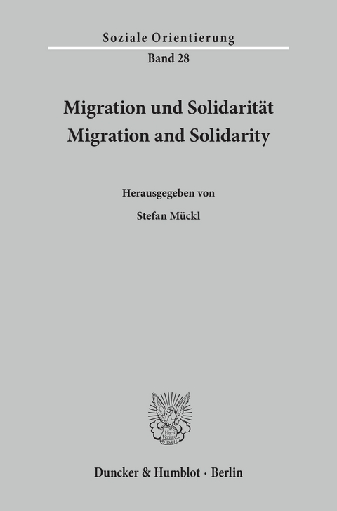 Migration und Solidarität / Migration and Solidarity. - 